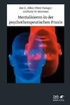 allen Fonagy Bateman Mentalisieren