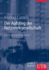 Castells Netzwerkgesellschaft
