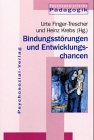 Finger-Trescher: Bindungsstörungen
