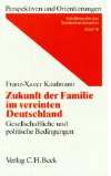 Kaufmann: Zukunft der Familie