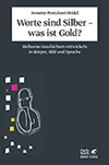 Pestalozzi-Bridel: Worte sind Silber