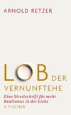 Retzer: Lob der Vernunftehe