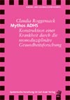 Roggensack Mythos ADHS