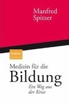 Spitzer: Medizin für Bildung